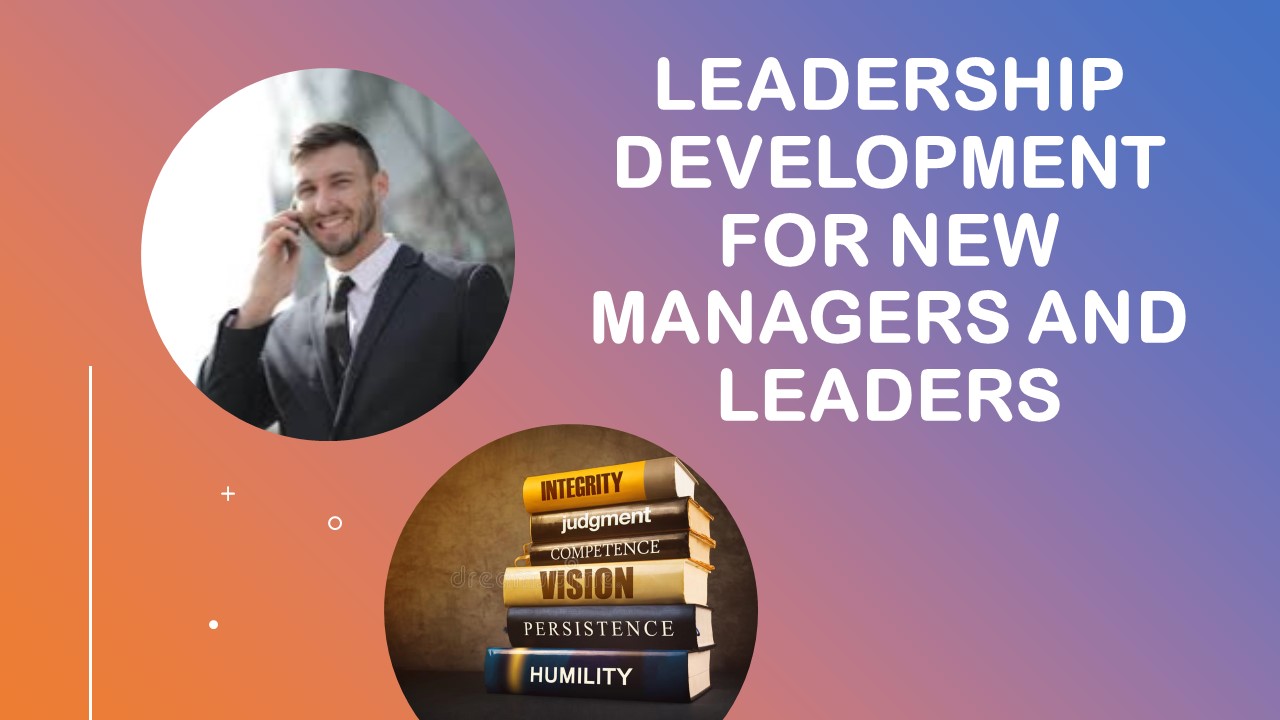 Leadership Development for New Managers and Leaders - emmanuel-udo.com