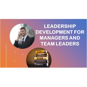 Leadership Development for New Managers and Leaders